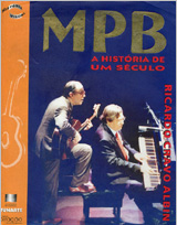 Reedição da revista e ampliada "MPB, a história de um século", agora quadrilíngue, com prefácio de Paulo Coelho. Edição 2012. 