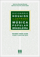 Dicionário Houaiss Ilustrado da Música Popular Brasileira (2007)