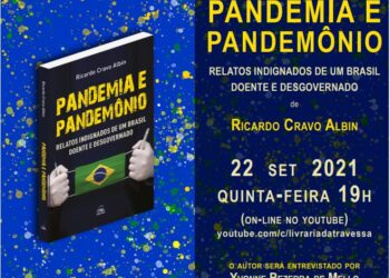 “PANDEMIA E PANDEMÔNIO”, NOVO LIVRO DE RICARDO CRAVO ALBIN É LANÇADO